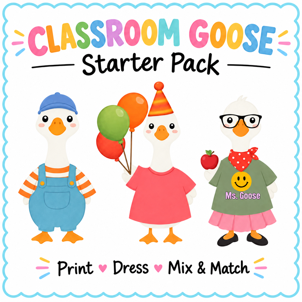 Classroom Goose Starter Pack | Printable Dress-Up Kit